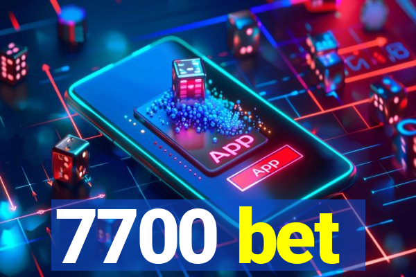 7700 bet